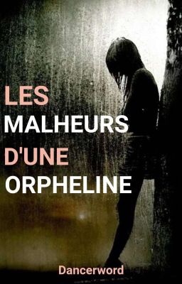 Les malheurs d'une orpheline