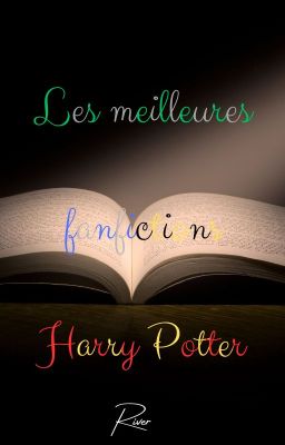 Les meilleures fanfictions Harry Potter (selon moi)