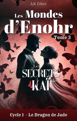 Les Mondes d'Enohr ; les Secrets de Kaï -Tome 3 Cycle 1 / Terminée /