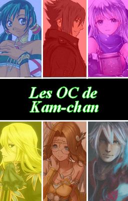 Les O.C de Kam-chan