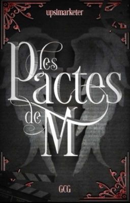 Les Pactes de M