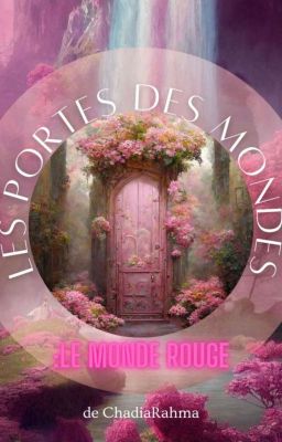 LES PORTES DES MONDES : LE MONDE ROUGE. [EN PAUSE.]