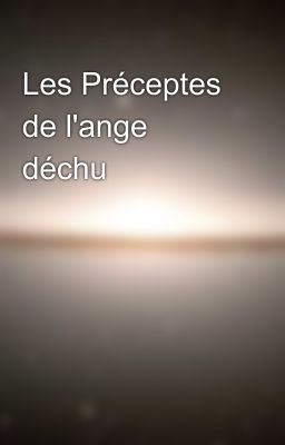 Les Préceptes de l'ange déchu