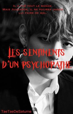 Les sentiments d'un psychopathe [VKOOK]