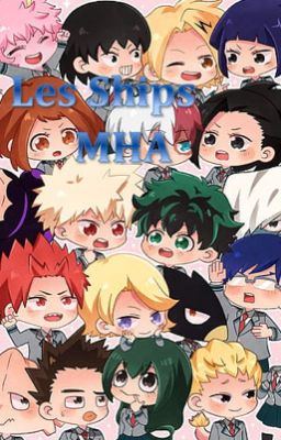 Les Ships MHA