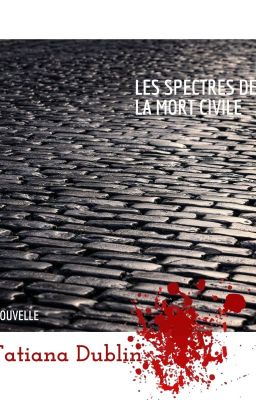 Les spectres de la mort civile