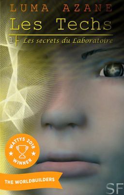 Les Techs - Tome 1 : les secrets du Laboratoire