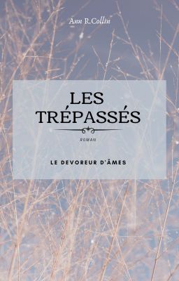 Les Trépassés [ Publié ]