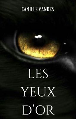 Les yeux d'or