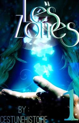 Les Zones  -Tome 1-