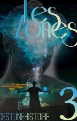 Les Zones  -Tome 3-