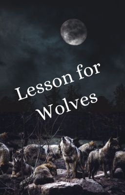 Lesson for Wolves