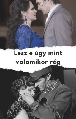 Lesz-e úgy mint valamikor rég?