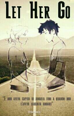 Let her go~ Percabeth OS