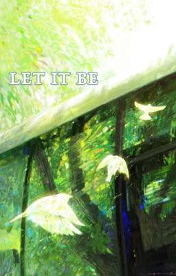 - Let It Be -