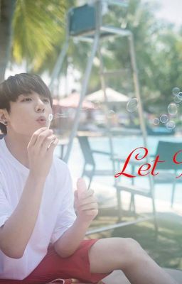 Let It Be [Long Ima Jung Kook]