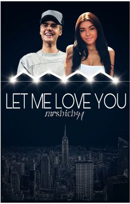 Let me love you |JB