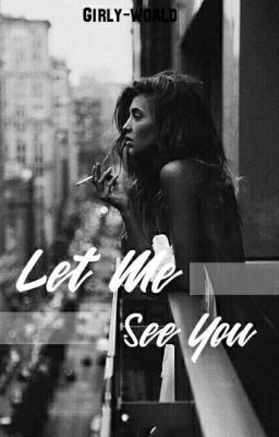 Let Me See You [EN PAUSE]