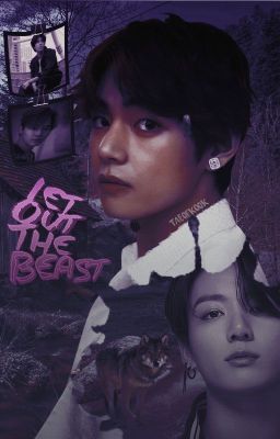 Let Out The Beast ✧ KookV.