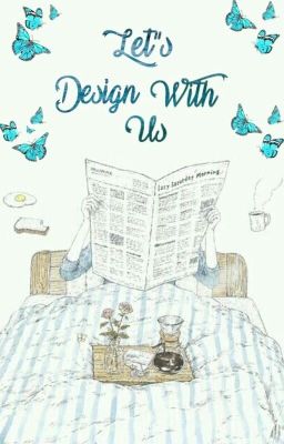 Let's Design With Us