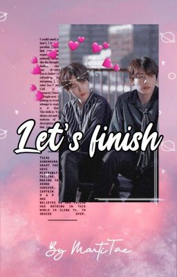 Let's Finish. [YoonKook] OS