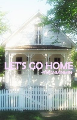 LET'S GO HOME-YOONMIN/JIKOOK