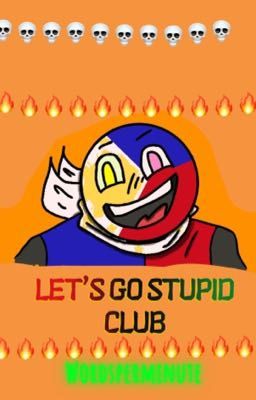 Let's Go Stupid Club