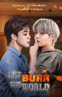 Let the world burn ||JIMSU