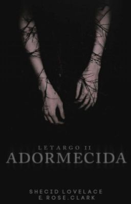 Letargo II: ADORMECIDA