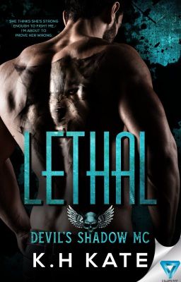 LETHAL (Devil's Shadow MC, BOOK 1) SAMPLE