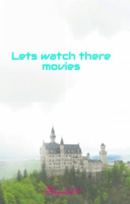 Lets watch there movies