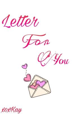 Letter For You [Tamat]