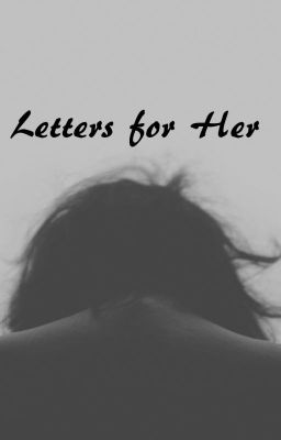 Letters for Her