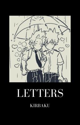 LETTERS - kiribaku short-story