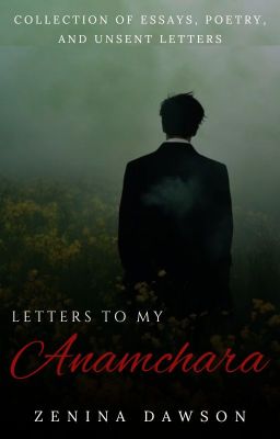 Letters to my Anamchara • Anthology