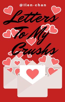 Letters To My Crushs