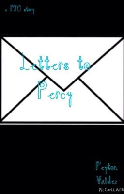 Letters to Percy