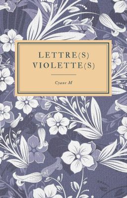 Lettre(s) Violette(s)