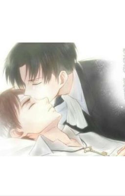 [Levi×Eren] Cuộc Sống Mới