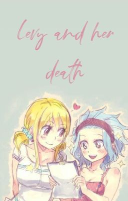 Levy & Her Death