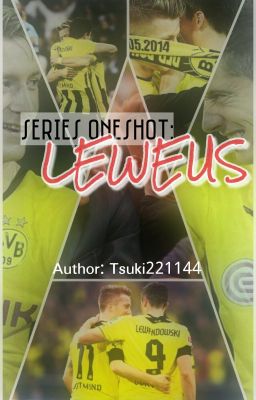 Leweus : Tổng hợp Oneshot