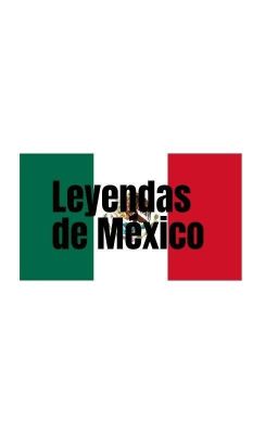 Leyendas de México