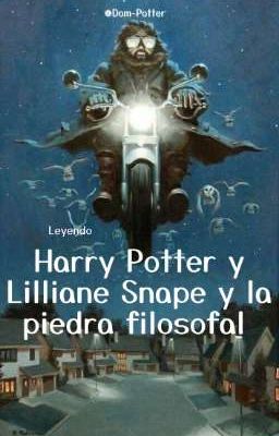 Leyendo Harry Potter y Lilliane Snape y La Piedra Filosofal 