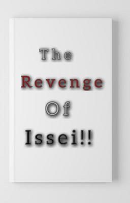 Leyendo The Revenge Of Issei(cancelada)