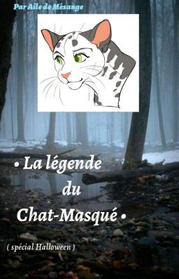 • LGDC • Spécial Halloween • La légende du chat-masqué •[Terminé]