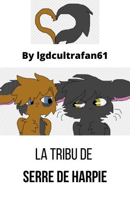 LGDC Tragédies | Hors Série Cycle 3 | La Tribu de Serre de Harpie