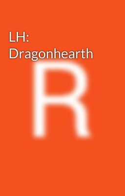 LH: Dragonhearth