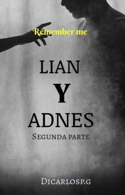 LIAN Y ADNES Part II