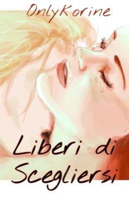 Liberi di scegliersi