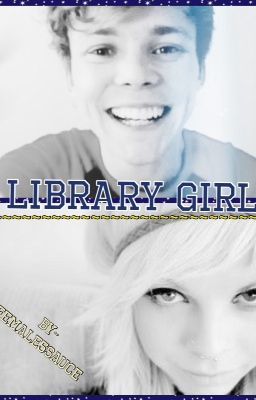 Library Girl || Ashton Irwin [On Hold]